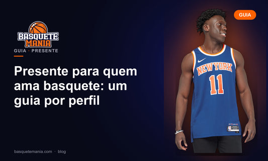 Presente para quem ama basquete: um guia por perfil